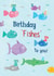 Birthday fishes to you! Party Fish card created by Pencilface
