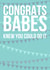 Congratulations Babe Card created by 1ofDeansDoodles
