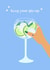 Keep Your Gin Up Uplifting Card created by Niamh McCarthy
