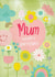 Mum floral birthday heart design created by Pencilface