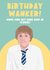 Inbetweeners Birthday Wanker Card created by The Foxy Lemon Co.