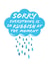 Sorry Everything is Rubbish Rain Cloud Sympathy Card created by Inky Acorn Designs