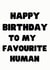 Favourite Human Birthday Card created by Regan Ellis