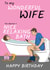 Funny Birthday Card - Wife - To My Wonderful Wife You Deserve A Nice Relaxing Bath created by @Cupsie's Creations