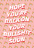 Get well Soon Bullshit card created by Starkey  & Co