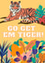 Go Get 'Em Tiger, Good luck or Congratulations Card created by Kelly Martin