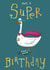 Superhero Duck Birthday Card created by Jennifer Jamieson