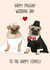 Happy Puggin' Wedding Day created by Poppy & Mabel