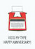 100% My Type Anniversary Card created by Ow Cards