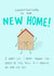 New Home Congratulations card created by Floydie