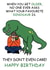 Funny Favourite Dinosaur Meme Birthday Card created by @Cupsie's Creations