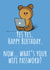 What's Your WiFi password? Teddy Bear Birthday Card created by NerdShizzle