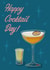 Happy Cocktail Day Birthday Card created by Silky Rose Design
