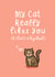 Funny cat appreciation card created by Katie Moody