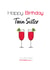 Twin Sister Birthday Card - Cocktails created by Twinny Things