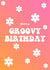 Have a Groovy Birthday created by Lauren Beth Designs