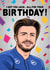 Jack Grealish Birthday Card created by All Things Banter
