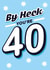 By heck you're 40, happy 40th birthday card created by Lindsey Sagar
