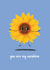 You are my sunshine, sunflower appreciation card created by Paper Jungle