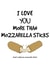 Cute Mozzarella Sticks Anniversary Card / Valentines Day Card - I Love You More Than Mozzarella Sticks created by King Kards
