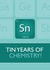 Funny Chemistry Pun Anniversary Card - 10 Years - Sn Tin Years Of Chemistry created by Violet Owen Designs
