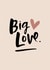 Big Love Card created by Too Wordy