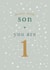 Son 1st Birthday card created by Too Wordy