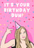 It’s your birthday, duh! Mean Girls Birthday Card created by PearlandRosePrints 