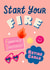 Start your F.I.R.E. created by Sonia Yim