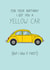 Yellow Car Birthday Card created by Becky Wood