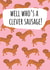 Clever Sausage - New Job / Exams Card created by @Laura Lonsdale Designs
