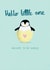 Little Penguin New Baby Welcome created by Pencilface