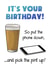 Phone down, Beer Up Birthday Card created by Daft as Duck