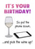 Phone down, Wine up Birthday Card created by Daft as Duck