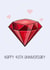 Classic Ruby Anniversary Card - 40 Years - Ruby - Happy 40th Anniversary created by Creaternet