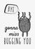 Bye! Gonna Miss Bugging You created by Sundiva Designs