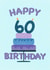 Happy 60th birthday cake created by Spring of colors