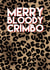 Merry bloody crimbo leopard print created by All the feels