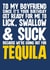 Funny & Naughty Tequila and Sex based birthday card for Boyfriend created by Blind Faith