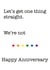 Let’s get one thing straight, we’re not, anniversary card created by Hello Cards