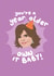 Lisa Rinna Own It Baby! Birthday Card RHOBH Real Housewives created by PonyChops
