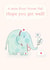 Nurse Nel Elephant Get Well soon card created by Carina Roberts