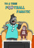To A True Football Fanatic Birthday Card 1002 created by Cheeky Boar