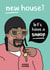 Funny Snoop Dog Pun New Home Card - Homie Owner - Let's Have A Snoop created by Belly Flops 
