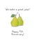 Cute Pear Pun Anniversary Card - 4 Years - We Make A Great Pear! created by Violet Owen Designs