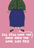 I’ll still love you when you’re old and saggy created by Triple Kiss Designs