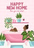 Cute Bubble Bath New Home Card - Wine - Happy New Home Now You Can Relax created by Sarah Cowan