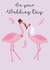 Flamingo Wedding Card - Bride and Groom created by Ostara's Attic