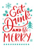 Eat Drink and Be Merry Hand Lettering for Christmas created by Ness Nordberg