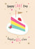 Pretty Birthday Card - Cake - Happy Cake Day Enjoy A Big Slice created by cory reid